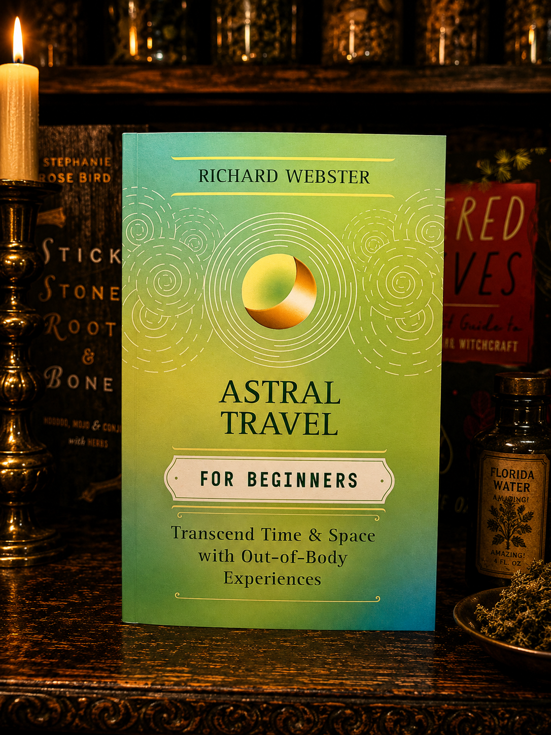 Astral Travel for Beginners by Richard Webster | A Practical Guide to Out-of-Body Experiences