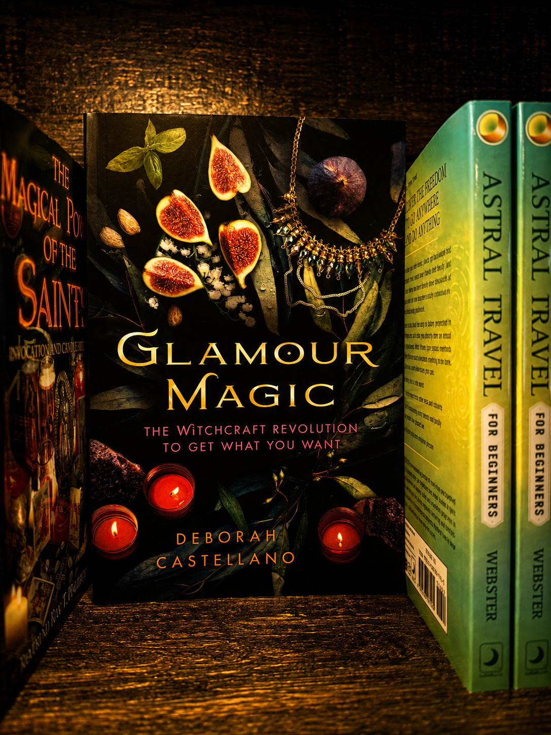 Glamour Magic by Deborah Castellano | Beauty & Confidence Magic Book