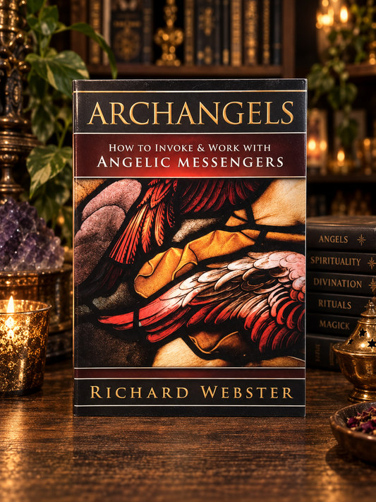 Archangels by Richard Webster | How to Work with Angelic Messengers