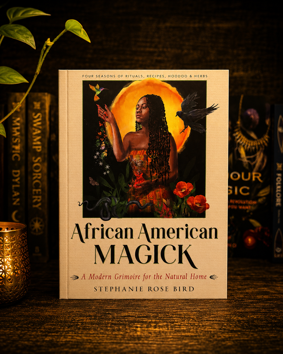 African American Magick: A Modern Grimoire for the Natural Home