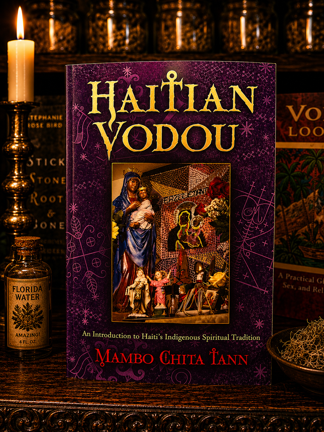 Haitian Vodou by Mambo Chita Tann | An Authentic Guide to Haitian Vodou